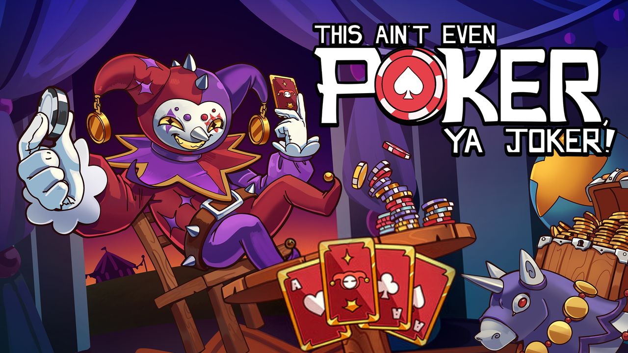This Ain't Even Poker, Ya Joker | PC Steam Game | Fanatical