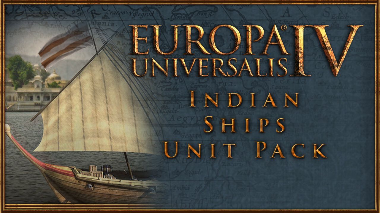Europa Universalis IV: Indian Ships Unit Pack | PC Mac Linux Steam ...