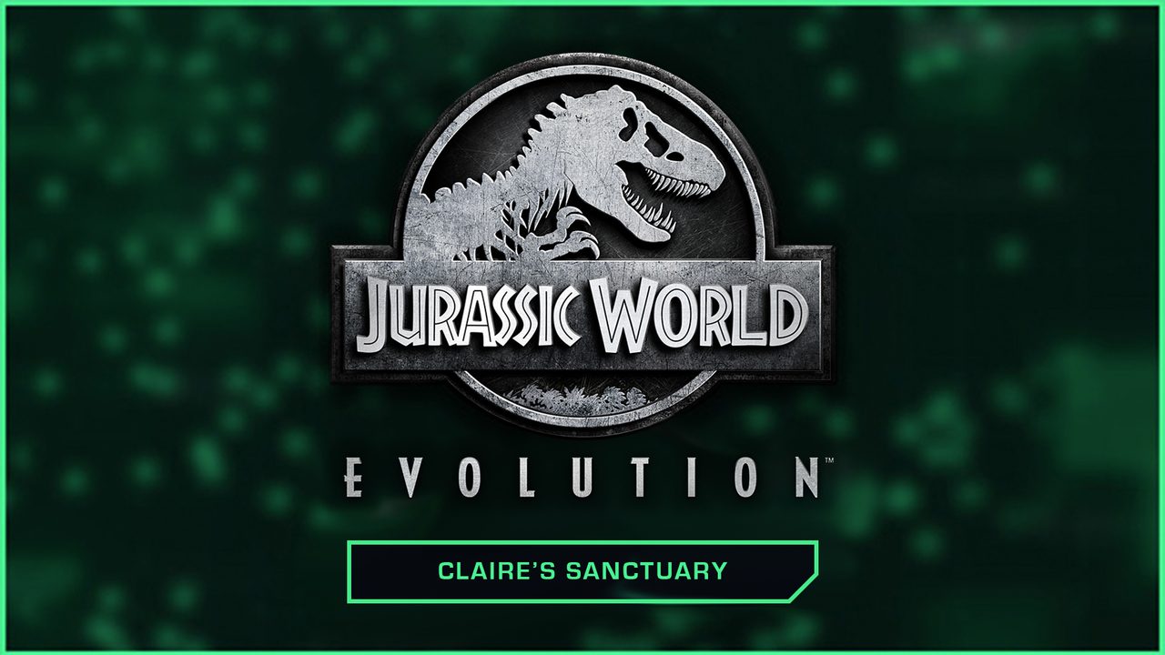 Jurassic World Evolution: Claire's Sanctuary | PC Steam