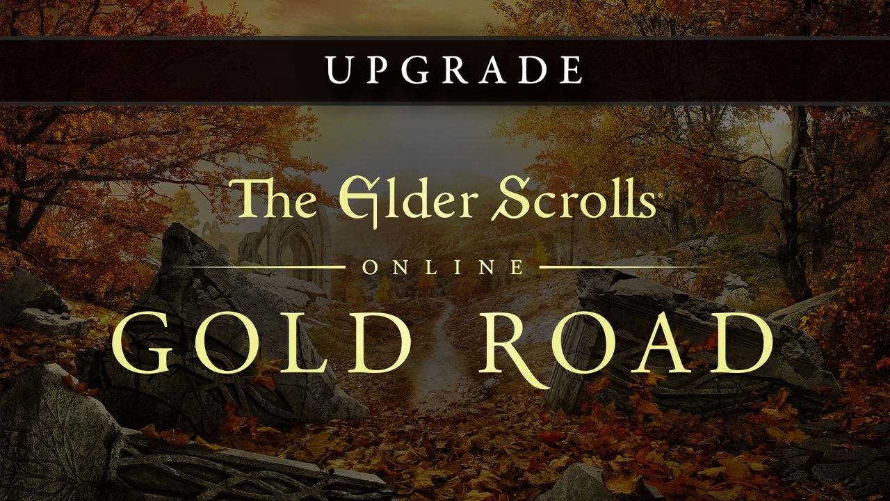 The Elder Scrolls Online Upgrade Gold Road PC Mac ES Online Downloadable Content Fanatical