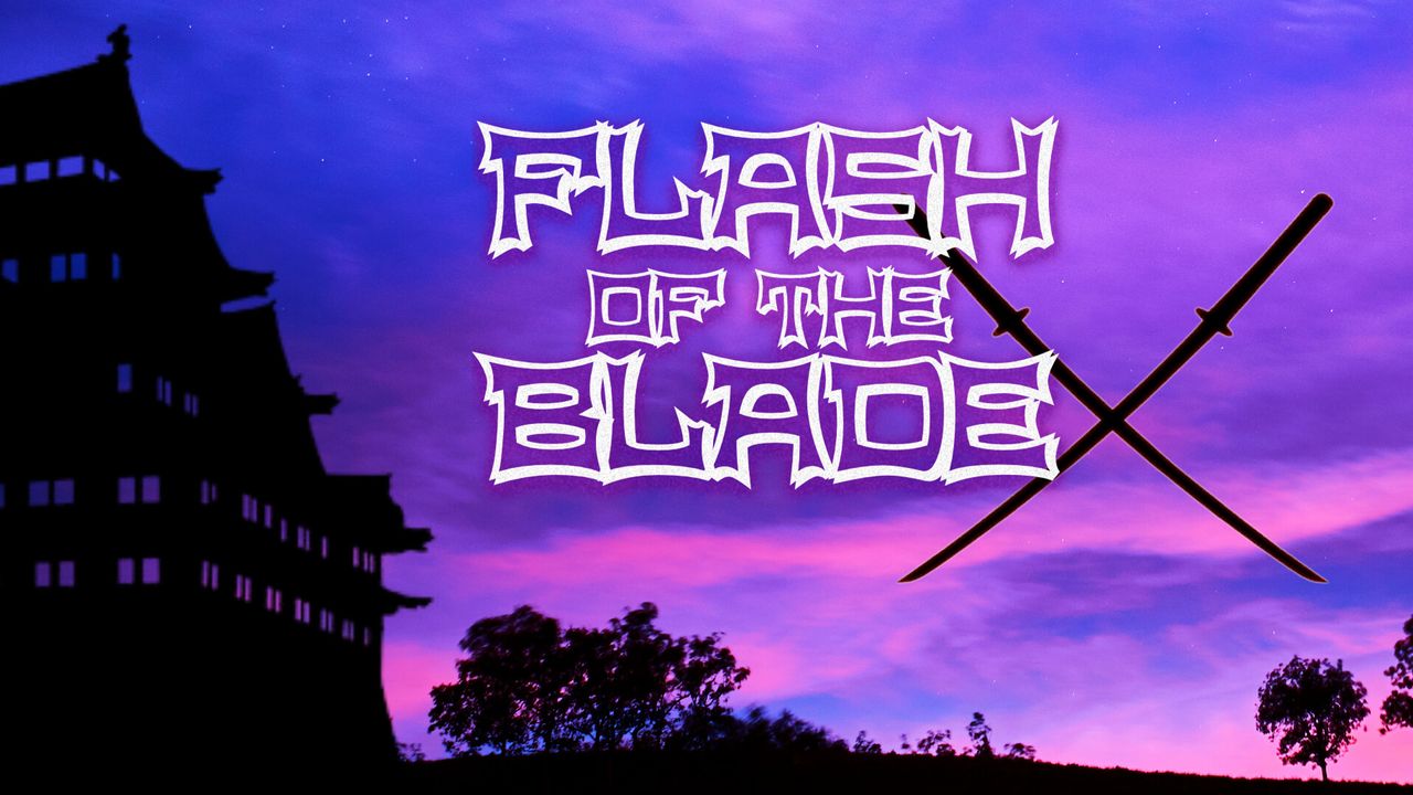 the flash of the blade
